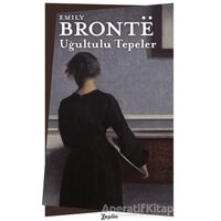 Uğultulu Tepeler - Emily Bronte - Zeplin Kitap