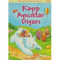 Kayıp Ayıcıklar Diyarı - Emma Fischel - 1001 Çiçek Kitaplar