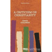 A Criticism On Christianity - Emma Goldman - Gece Kitaplığı