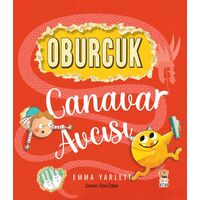 Oburcuk Canavar Avcısı - Emma Yarlett - Sincap Kitap