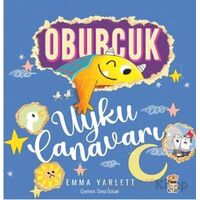 Oburcuk - Uyku Canavarı - Emma Yarlett - Sincap Kitap