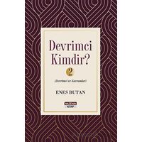 Devrimci Kimdir 2 - Devrimci ve Kavramlar - Enes Butan - Nazenin Kitap