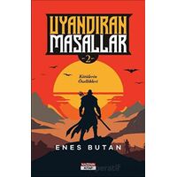 Uyandıran Masallar 2 - Enes Butan - Nazenin Kitap