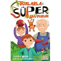 Dualarla Süper Oluyorum - Emrah Bilge Merdivan - Gülce Çocuk