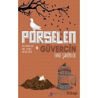 Porselen Güvercin - Emre Şahinler - Klaros Yayınları
