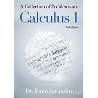 A Collection of Problems on: Calculus 1 - Emre Sermutlu - Cinius Yayınları