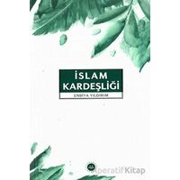 İslam Kardeşliği - Enbiya Yıldırım - Diyanet İşleri Başkanlığı