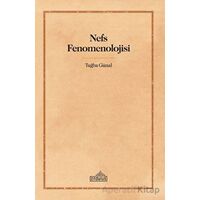 Nefs Fenomenolojisi - Tuğba Günal - Endülüs Yayınları