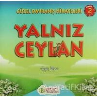 Yalnız Ceylan - Engin Nigar - Pırıltı Kitapları - Erkam