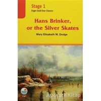 Hans Brinker, or the Silver Skates (Cdli) - Stage 1 - Mary Elisabeth M. Dodge - Engin Yayınevi