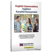 English Conversations İngilizce Karşılıklı Konuşmalar - Kolektif - Limasollu Naci Öğretim Yayınları