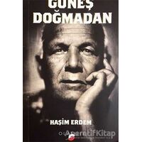 Güneş Doğmadan - Haşim Erdem - Olasılık Yayınları