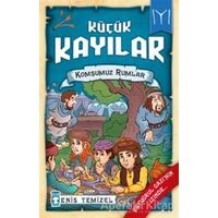 Küçük Kayılar - Komşumuz Rumlar - Enis Temizel - Timaş Çocuk