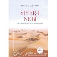 Siyer-i Nebi - Adem Apak - Ensar Neşriyat