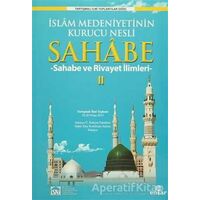 İslam Medeniyetinin Kurucu Nesli Sahabe 2 - Kolektif - Ensar Neşriyat