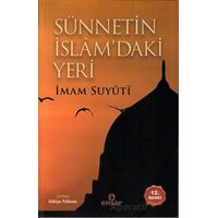 Sünnetin İslam’daki Yeri - İmam Suyuti - Ensar Neşriyat