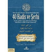 “Min Kunuzi’s-Sünne” Sünnet Hazinelerinden 40 Hadis ve Şerhi
