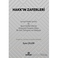 Hakkın Zaferleri - İlyas Çelebi - Ensar Neşriyat