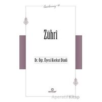 Zühri (Öncülerimiz-50) - Korkut Dindi - Ensar Neşriyat