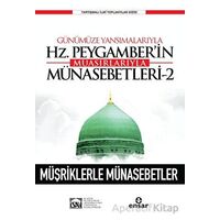 Günümüze Yansımalarıyla Hz. Peygamberin Muasırlarıyla Münasebetleri-2 - Kolektif - Ensar Neşriyat