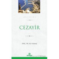 Cezayir (Şehirlerimiz - 8) - Ali Yılmaz - Ensar Neşriyat