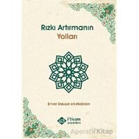 Rızkı Artırmanın Yolları - Enver Davud en-Nebravi - İtisam Yayınları