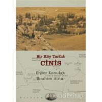 Bir Köy Tarihi: Cinis - Enver Konukçu - Dergah Yayınları