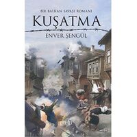 Kuşatma - Enver Şengül - Puslu Yayıncılık