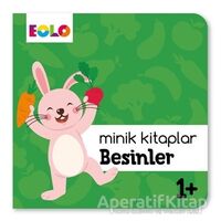 Minik Kitaplar - Besinler - Kolektif - Eolo Yayıncılık