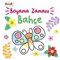 Boyama Zamanı Bahçe - Şebnem Kepkep - Eolo Yayıncılık