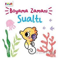 Boyama Zamanı Sualtı - Şebnem Kepkep - Eolo Yayıncılık