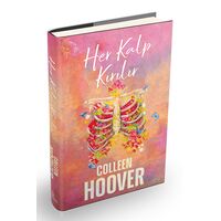 Her Kalp Kırılır - Colleen Hoover - Ephesus Yayınları