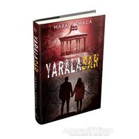 Yaralasar 4 - Maral Atmaca - Ephesus Yayınları