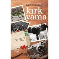 Kırk Yama - Bige Güven Kızılay - Hayykitap