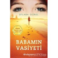 Babamın Vasiyeti - Dilara Gürel - Epsilon Yayınevi