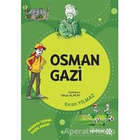 Osman Gazi - Dedemin İzinde Tarih Serisi - Ercan Yılmaz - Yeditepe Yayınevi