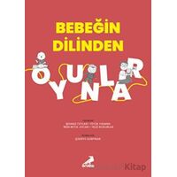 Bebeğin Dilinden Oyunlar - Şehnaz Ceylan - Erdem Yayınları