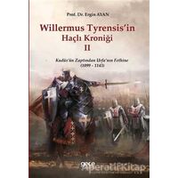 Willermus Tyrensis’in Haçlı Kroniği 2 - Ergin Ayan - Gece Kitaplığı