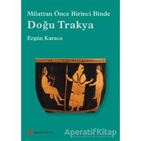 Doğu Trakya - Ergün Karaca - Homer Kitabevi