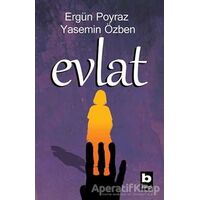 Evlat - Yasemin Özben - Bilgi Yayınevi