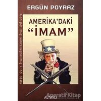 Amerikadaki İmam - Ergün Poyraz - Altaylı Yayınları