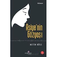 Asiyenin Gözyaşı - Metin Köse - Erguvan Yayınevi