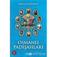 Osmanlı Padişahları - Erhan Afyoncu - Yeditepe Yayınevi