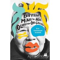 Bayan Mingin Hiç Olmayan On Çocuğu - Eric-Emmanuel Schmitt - Doğan Kitap