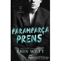 Paramparça Prens - Erin Watt - Yabancı Yayınları