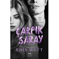 Çarpık Saray - Erin Watt - Yabancı Yayınları