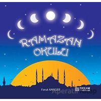 Ramazan Okulu - Faruk Kanger - Erkam Yayınları