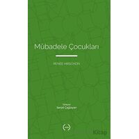 Mübadele Çocukları - Renee Hirschon - Islık Yayınları