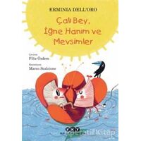 Çalı Bey, İğne Hanım ve Mevsimler - Erminia Dell’Oro - Yapı Kredi Yayınları