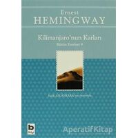 Kilimanjaro’nun Karları Bütün Eserleri: 9 - Ernest Hemingway - Bilgi Yayınevi